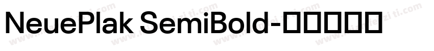 NeuePlak SemiBold字体转换